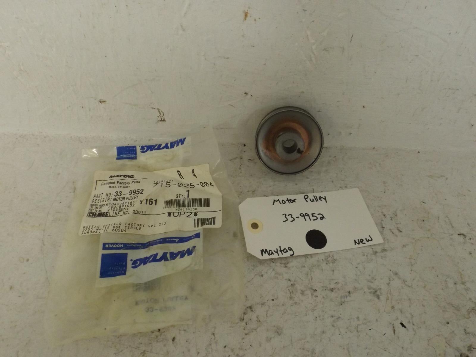 Maytag Washer 33-9952 Motor Pulley New Maytag Washer 33-9952 Motor Pulley New